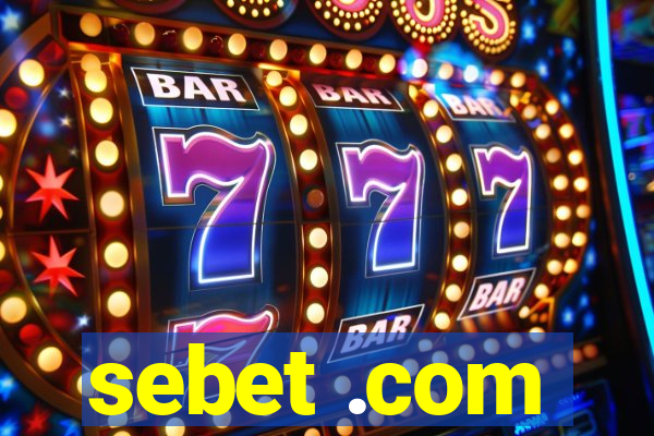 sebet .com